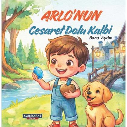 Arlo’nun Cesaret Dolu Kalbi